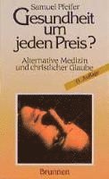 Gesundheit um jeden Preis? 1