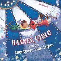 bokomslag Hannes, Carlo und das Abenteuer vom Lesen