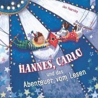 Hannes, Carlo und das Abenteuer vom Lesen 1