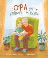 bokomslag Opa hat Krümel im Kopf