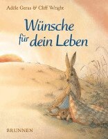 Adele Geras, Cliff Wright - Wünsche für dein Leben, Inbunden
