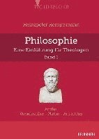bokomslag Philosophie - eine Einführung für Theologen. Band 1