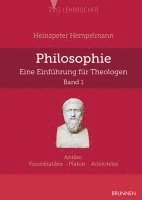 bokomslag Philosophie - eine Einführung für Theologen. Band 1