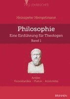 bokomslag Philosophie - eine Einführung für Theologen. Band 1