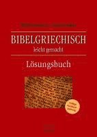 bokomslag Bibelgriechisch leicht gemacht - Lösungsbuch