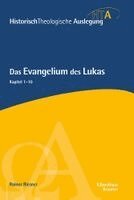 Rainer Riesner - Das Evangelium des Lukas, Häftad