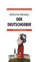 bokomslag Kerstin Hensel, Der Deutschgeber. Text und Kommentar