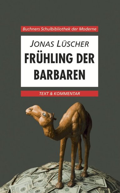 Wolfgang Reitzammer, Klaus Will, Wolfgang Reitzammer - Lüscher, Frühling der Barbaren. Text und Kommentar, Häftad