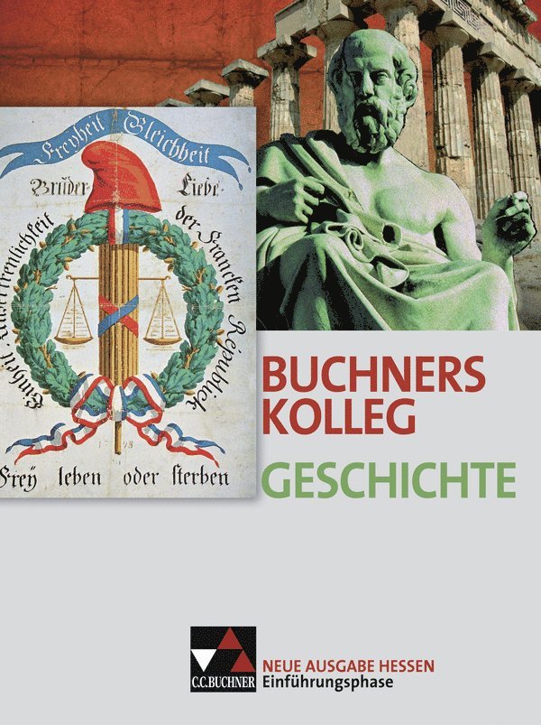 Klaus Dieter Hein-Mooren, Heinrich Hirschfelder, Ingo Kitzel, Gerlind Kramer, Maximilian Lannzinner, Markus Sanke, Hartmann Wunderer - Buchners Kolleg Geschichte Einührungsphase neu Hessen, Inbunden