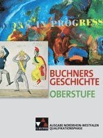Thomas Ahbe, Lorenz Maier, Thomas Ott, Bernhard Pfändtner, Markus Sanke, Reiner Schell, Rolf Schulte, Winfried Schumacher, Jürgen Weber, Hartmann Wunderer, Thomas Sandkühler, Boris Barth, Benjamin Bauer, Ralph Erbar, Christoph Hamann, Klaus Dieter Hein-Mooren, Heinrich Hirschfelder, Alexandra Hoffmann-Kuhnt, Elke Langendorf, Elke Langendorf - Buchners Geschichte Oberstufe. Ausgabe Nordrhein-Westfalen. Qualifikationsphase, Inbunden