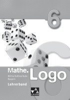Maria König, Anika Leimeister, Frank Nix, Svenja Pape, Lea Zirkler, Michael Kleine - Mathe.Logo 6 Lehrerband Wirtschaftsschule Bayern, Häftad