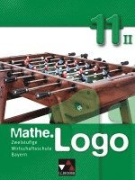 bokomslag Mathe.Logo 11/II Wirtschaftsschule Bayern