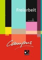 Campus A Palette. Freiarbeit zu den Lektionen 1-15 1