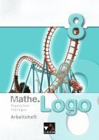 bokomslag Mathe.Logo 8 Regelschule Thüringen Arbeitsheft