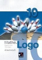 bokomslag Mathe.Logo 10 Regelschule Thüringen Arbeitsheft