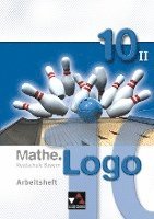 bokomslag Mathe.Logo 10/II Arbeitsheft. Realschule Bayern