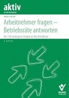 bokomslag Arbeitnehmer fragen - Betriebsräte antworten