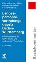 Wolf Klimpe-Auerbach, Ewald Bartl, Hanna Binder, Hermann Burr, Anja Reinke, Carsten Scholz, Michael D. Wirlitsch - Landespersonalvertretungsgesetz Baden-Württemberg, Häftad