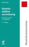 Ralf Pieper - Arbeitsstättenverordnung, Häftad