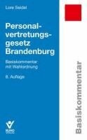 Lore Seidel - Personalvertretungsgesetz Brandenburg, Häftad