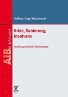 Krise, Sanierung, Insolvenz 1