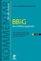 Thomas Lakies, Annette Malottke, Andreas Berkenkamp - BBiG - Berufsbildungsgesetz, Inbunden