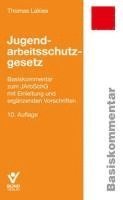 Thomas Lakies - Jugendarbeitsschutzgesetz, Häftad