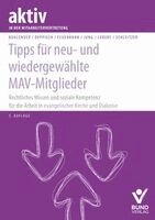 Tanja Bohlender, Herbert Deppisch, Sven Feuerhahn, Robert Jung, Victoria Lübeke, Erhard Schleitzer - Tipps für neu- und wiedergewählte MAV-Mitglieder, Häftad