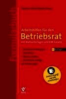 Wolfgang Däubler, Thomas Klebe, Peter Wedde - Arbeitshilfen für den Betriebsrat - mit Wahlunterlagen und EBR-Gesetz (Formularbuch), Häftad