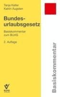 Tanja Keller, Katrin Augsten - Bundesurlaubsgesetz, Häftad