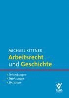 bokomslag Arbeitsrecht und Geschichte