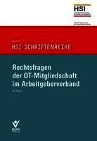 Olaf Deinert - Rechtsfragen der OT-Mitgliedschaft im Arbeitgeberverband, Häftad