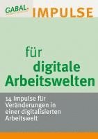 Karl Drack, Ingeborg Osthoff, Stefanie Pannier, Miriam Prinke, Barbara Schäfer-Ernst, Regine Ritsert-Dettmar, Elmar Sänger, Dinah Vetter, Katja Bett, Marina Saal, Jens Dröge, Gerhard Endres, Katharina Gerlach, Andrea Gockel, Meike Wehrmann, Julian Kea, Jürgen Nowoczin - Digitale Arbeitswelten, Häftad