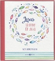 Eva Dicks - Jesus ist immer für uns da, Inbunden