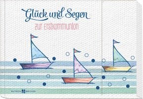 Glück und Segen zur Erstkommunion 1