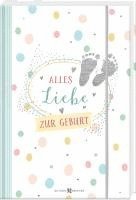 bokomslag Alles Liebe zur Geburt