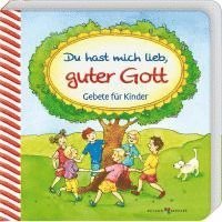 bokomslag Du hast mich lieb, guter Gott