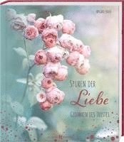 Irmgard Erath - Spuren der Liebe, Inbunden