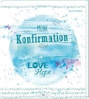 Georg Schwikart - Meine Konfirmation, Inbunden