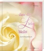 Ruth Rau - ... dass die Liebe bleibt, Häftad