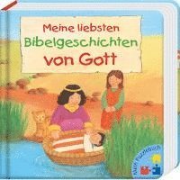 bokomslag Meine liebsten Bibelgeschichten von Gott