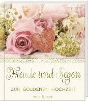 Irmgard Erath - Freude und Segen, Inbunden