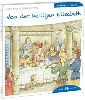 bokomslag Von der heiligen Elisabeth den Kindern erzählt