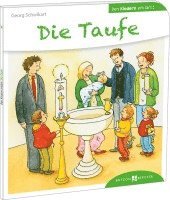 Georg Schwikart - Die Taufe den Kindern erklärt, Häftad
