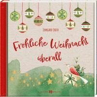 bokomslag Fröhliche Weihnacht überall