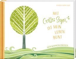 Mit Gottes Segen ist mein Leben bunt 1