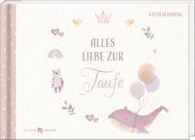 bokomslag Alles Liebe zur Taufe