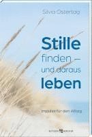 Silvia Ostertag - Stille finden - und daraus leben, Häftad