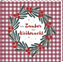 Vom Zauber der Weihnacht