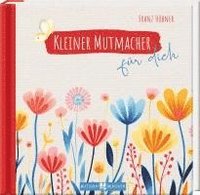 bokomslag Kleiner Mutmacher für dich